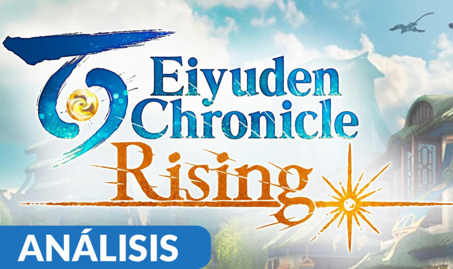 Análisis de Eiyuden Chronicle: Rising – Versión PC (Steam)