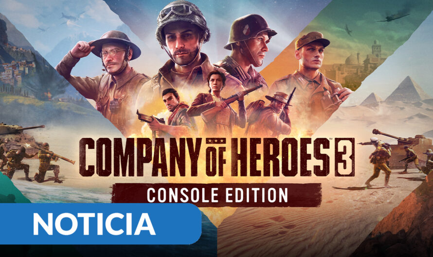Company of Heroes 3 se lanzará en consolas este 2023