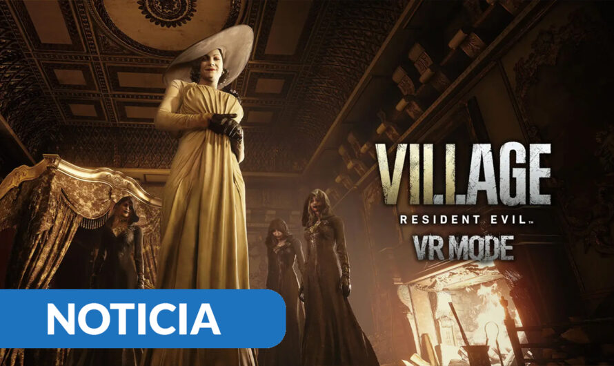 Resident Evil Village VR ya está disponible y cuenta con una demo