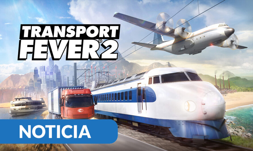 Transport Fever 2 Deluxe Editión llegará el 9 de marzo a PC