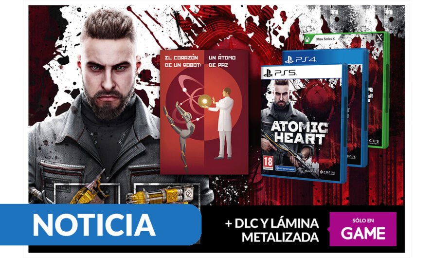 Reserva Atomic Heart en GAME y llévate una exclusiva lámina de regalo