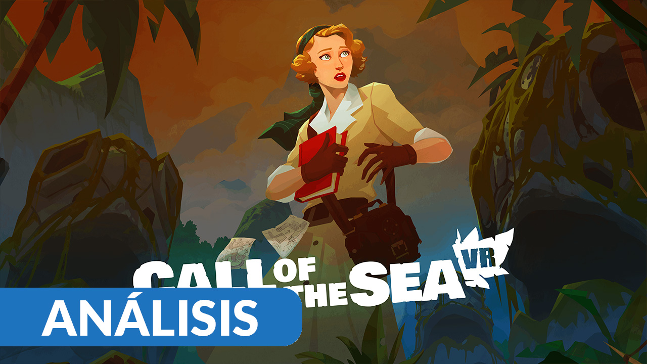 Call of the Sea VR análisis