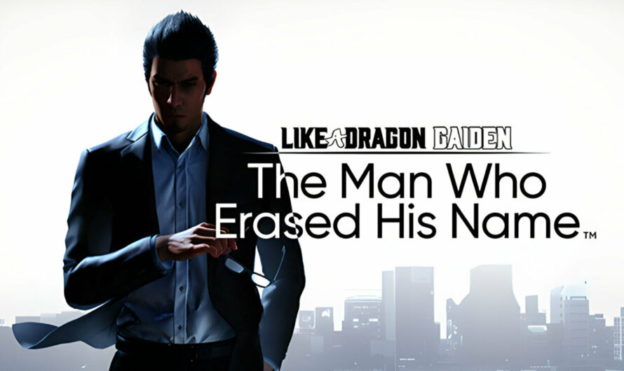 Like a Dragon Gaiden: The Man Who Erased His Name llegará el 9 de noviembre