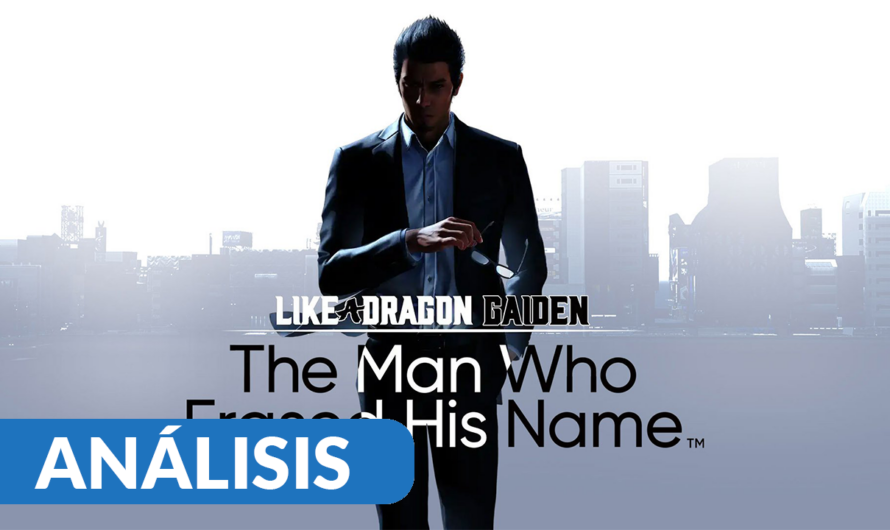 Análisis Like a Dragon Gaiden: The Man Who Erased His Name – PC
