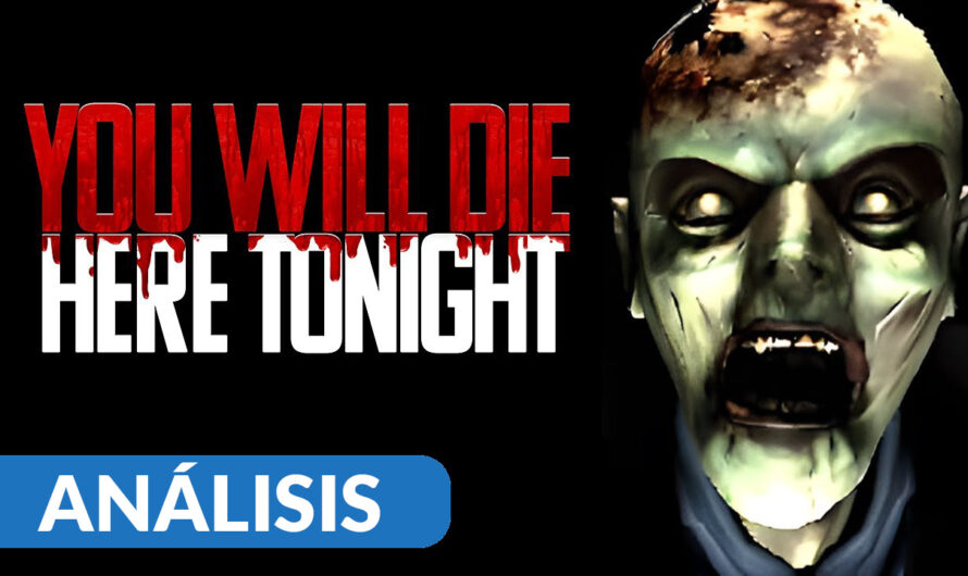 Análisis You Will Die Here Tonight – PC