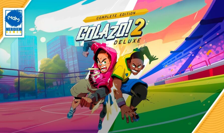 Golazo! 2 Deluxe – Complete Edition ya disponible en Switch y PS5