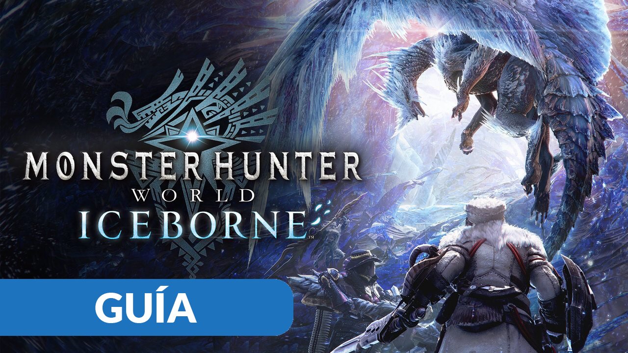 Monster Hunter World: Iceborne consejos para novatos