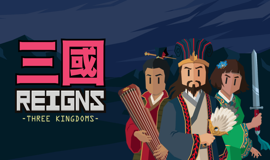 Reigns: Three Kingdoms ya está disponible en Steam y Switch