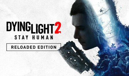 Dying Light 2 Stay Human: Reloaded