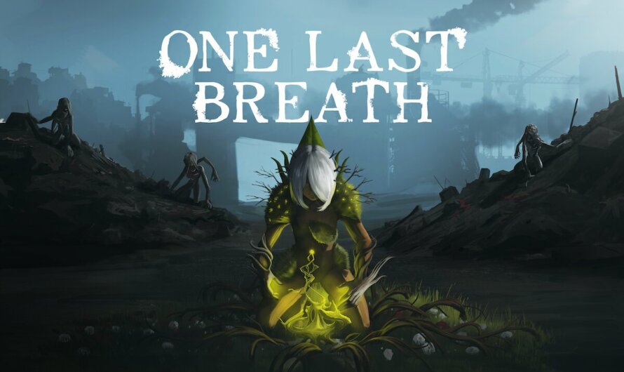 One Last Breath fija su lanzamiento para el 28 de marzo