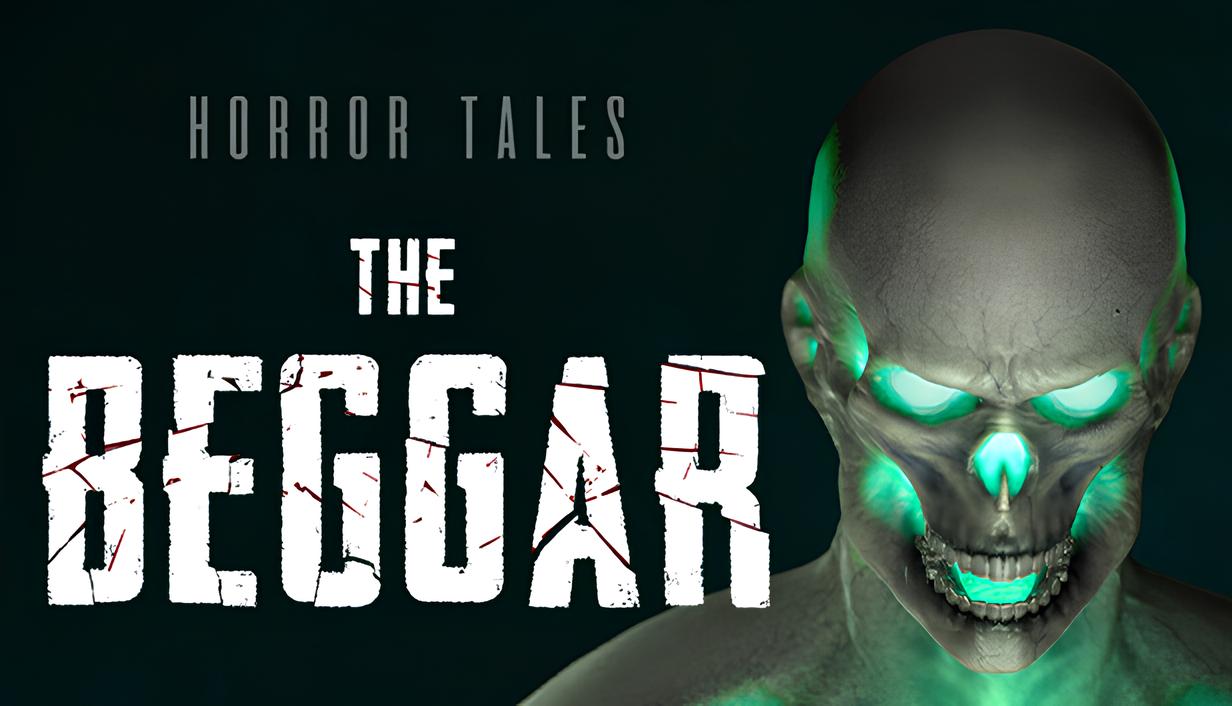 Horror Tales: The Beggar