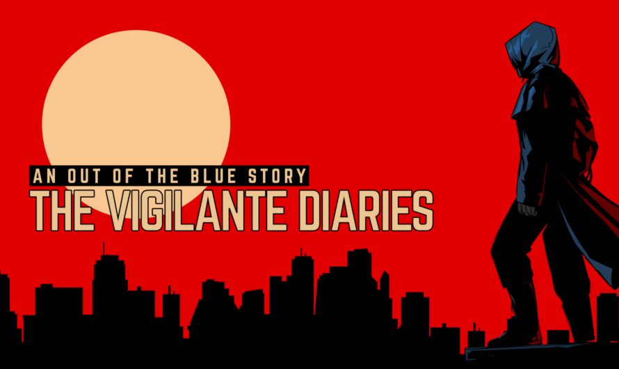The Vigilante Diaries es lo nuevo de Out of the Blue