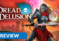 Dread Delusion Review