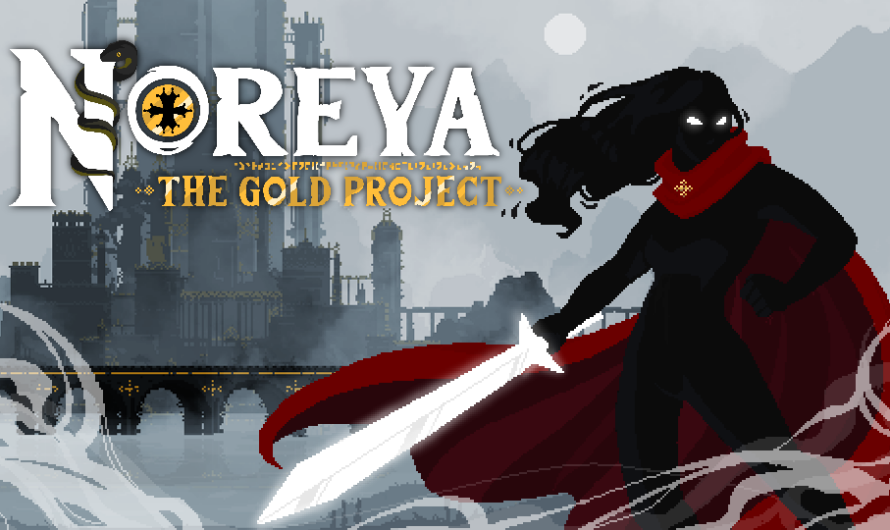 Noreya: The Gold Project ya está disponible en su versión 1.0