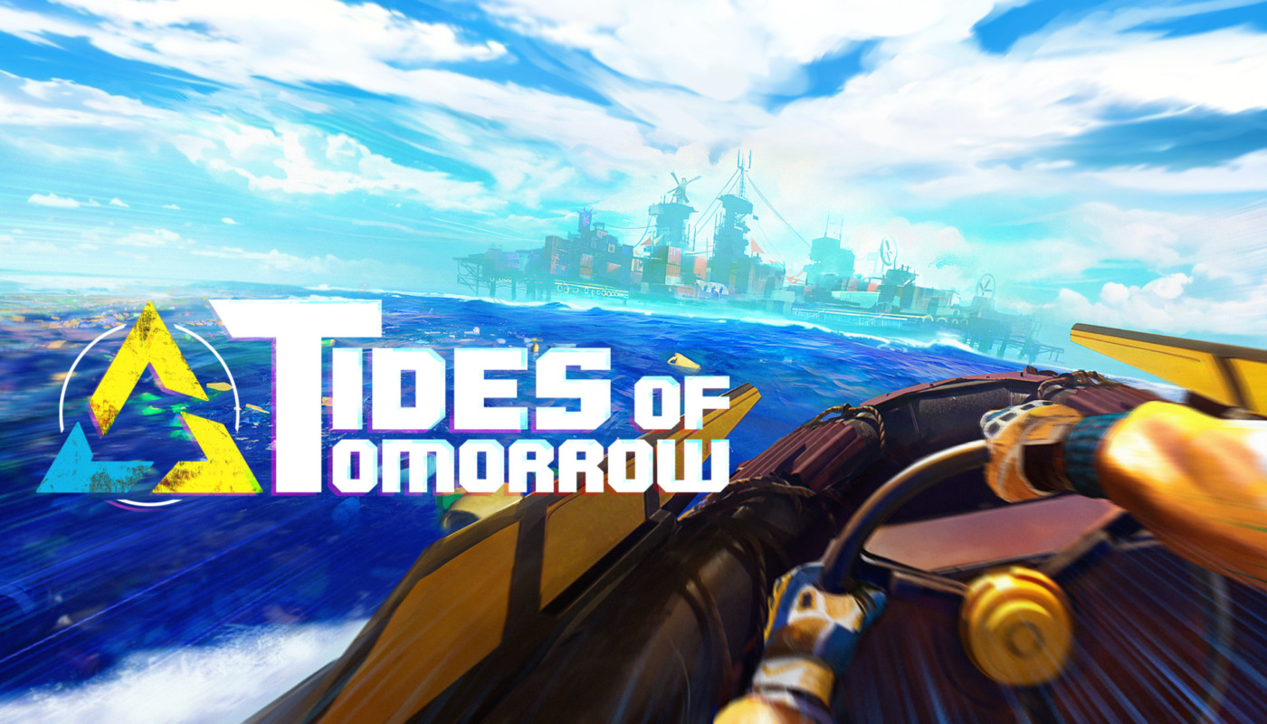 Tides of tomorrow