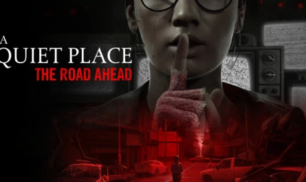 A Quiet Place: The Road Ahead