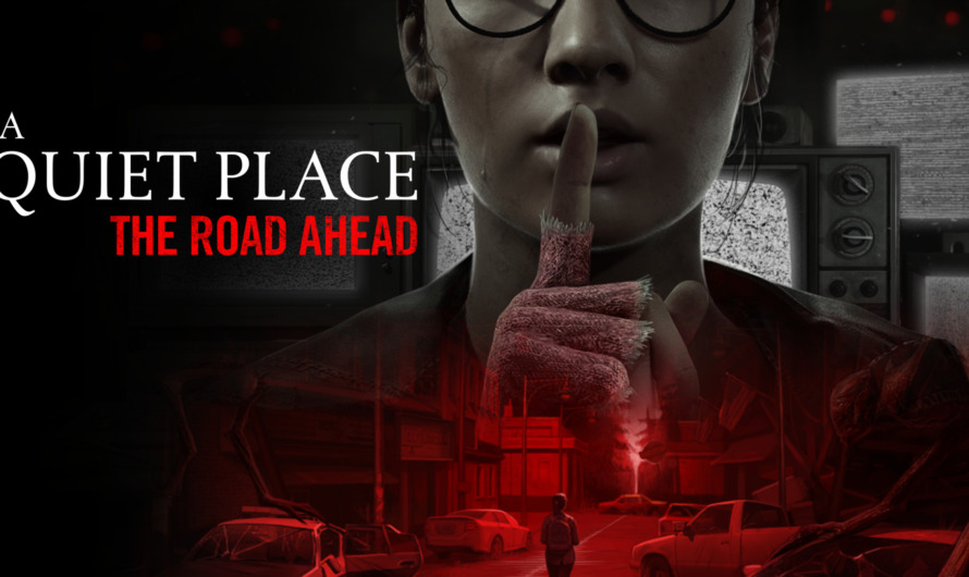 A Quiet Place: The Road Ahead llegará en físico a consolas en octubre