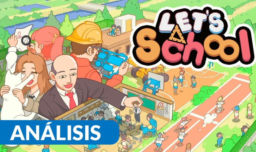 Análisis Let’s School – PC