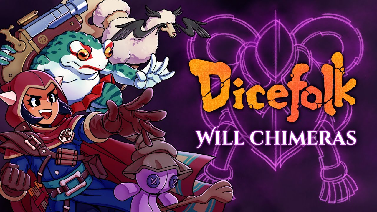 Dicefolk: Will Chimera