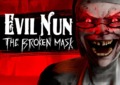 Evil Nun: The Broken Mask