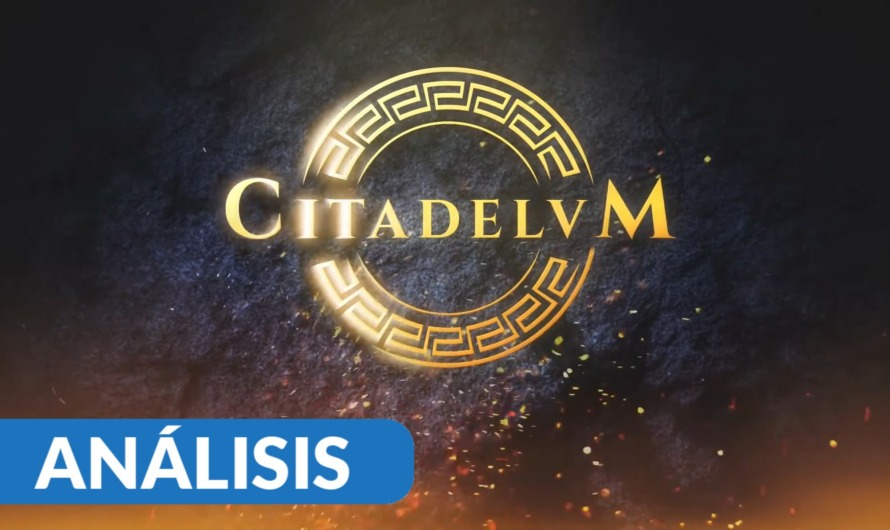 Análisis Citadelum – PC