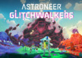 Astroneer Glitchwalkers