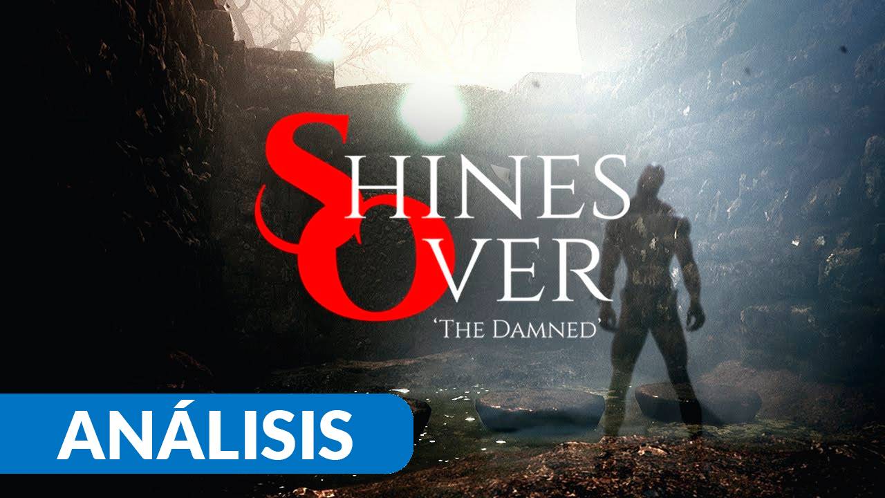 Shines Over: The Damned