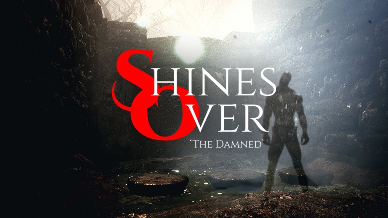 Shines Over: The Damned