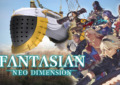 FANTASIAN Neo Dimension