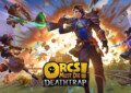 Orcs Must Die! Deathtrap