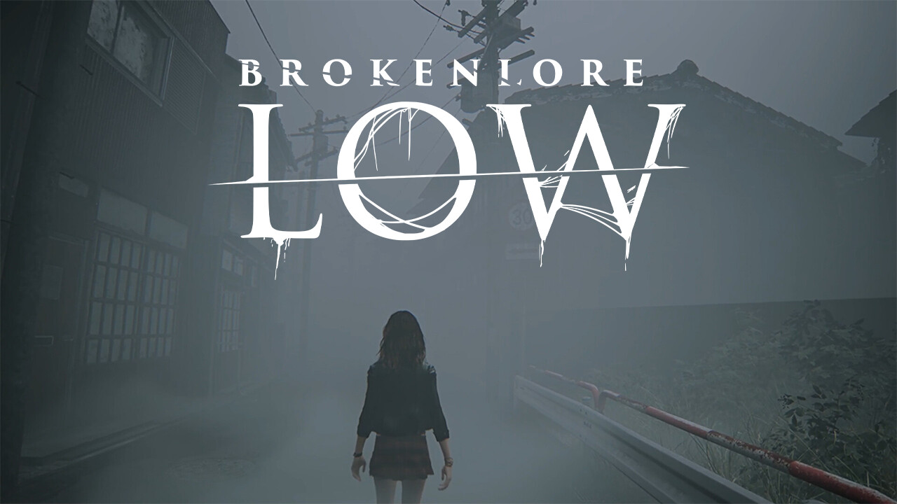 BrokenLore: Low