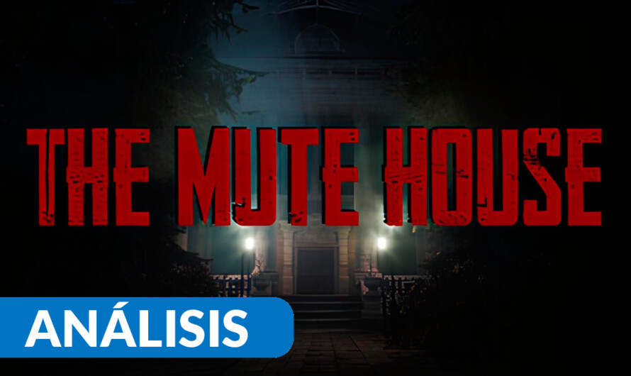 Análisis de The Mute House – PC