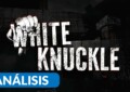White Knuckle - Análisis