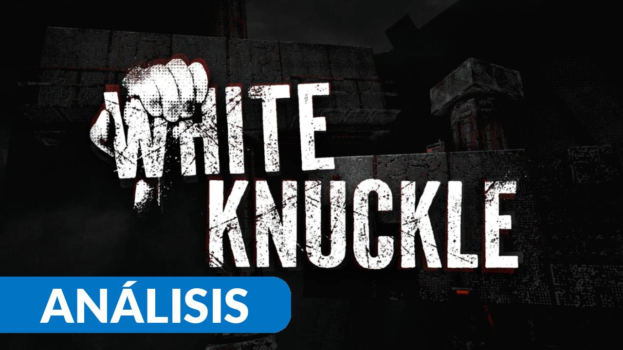 White Knuckle - Análisis