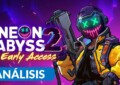 Análisis Neon Abyss 2