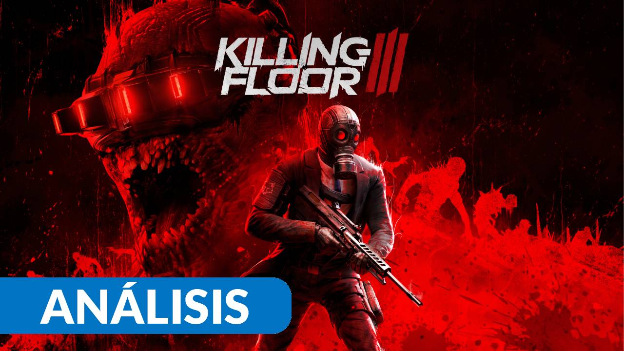 Killing Floor 3 análisis PC