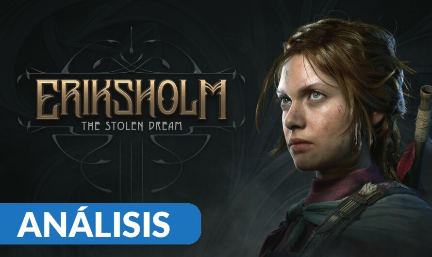 Análisis de Eriksholm: The Stolen Dream – PC
