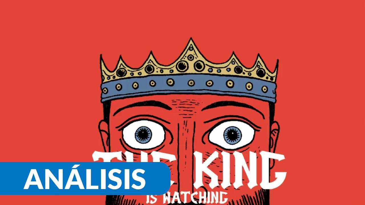 The King is Watching análisis
