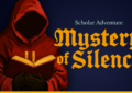 Scholar Adventure: Mystery of Silence