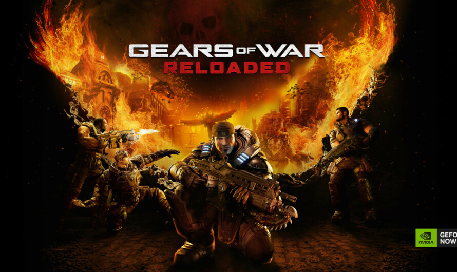 Gears of War: Reloaded llega a GeForce NOW junto con 7 nuevos juegos