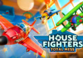House Fighters: Total Mess