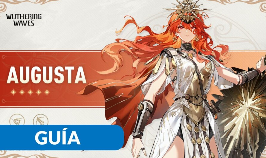 Build de Augusta en Wuthering Waves: mejores armas, ecos y composiciones