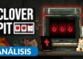 CloverPit análisis