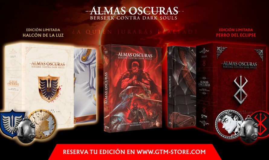 Almas Oscuras: Berserk contra Dark Souls, un nuevo libro de GTM Ediciones