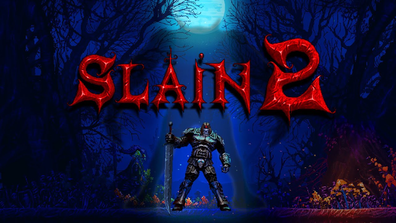 Slain 2