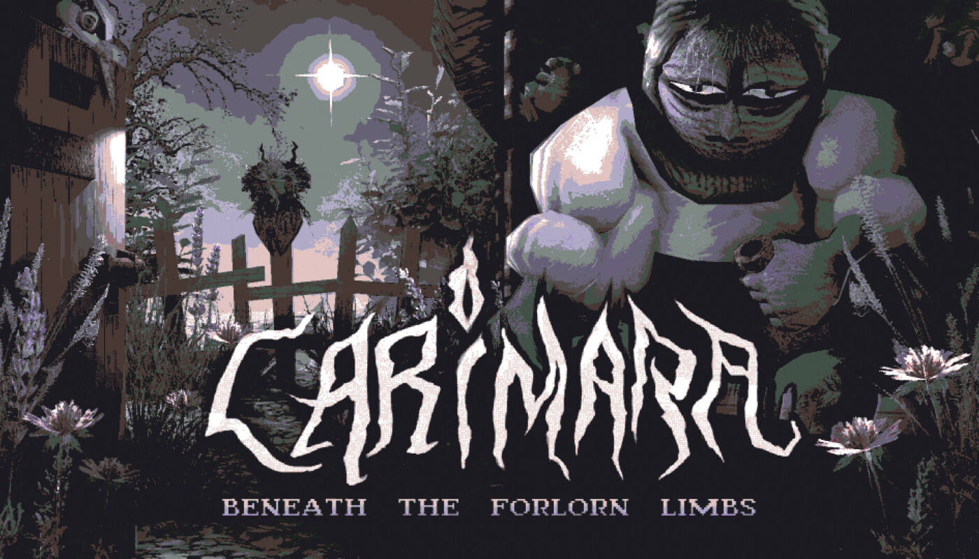 CARIMARA: Beneath the Forlorn Limbs