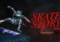 Skate Story